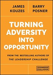 Turning Adversity Into Opportunity