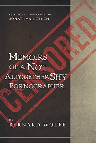 Memoirs of a Not Altogether Shy Pornographer