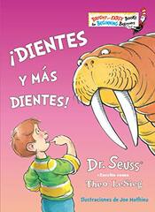 Â¡Dientes Y MÃ¡s Dientes! (the Tooth Book Spanish Edition)