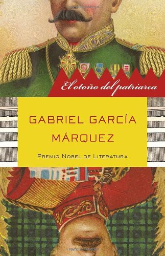 El otoط£آ±o del patriarca / The Autumn of the Patriarch by Marquez, Gabriel Garcia