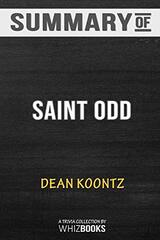 Summary of Saint Odd: An Odd Thomas Novel by Dean Koontz: Trivia/Quiz for Fans