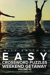 Easy Crossword Puzzles Weekend Getaway - Volume 2