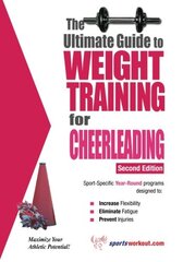 The Ultimate Guide to Weight Training for Cheerleading by Not Available (NA)
